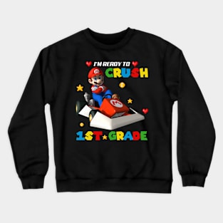 I'm Ready To Crush Personalized Back To School Gift For Kids Crewneck Sweatshirt